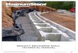 GRAVITY RETAINING WALL TECHNICAL MANUAL - …...:: Gravity Wall Technical Manual :: :: ::11 SoiliSeparation Fabric Install a soil separating fabric to separate the fines and compacted