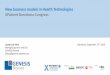 New business models in Health Technologies XPatient Barcelona Congress · 2019-10-07 · New business models in Health Technologies XPatient Barcelona Congress ... recombinant protein