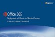 Office 365 Deployment - AppSphere AG · 2017-05-12 · Don‘ts Manuelle Prozesse Jeden Monat mit Build-Versionen jonglieren Neue Prozesse erfinden Scope of Work. Herausforderungen