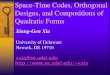 Space-Time Codes, Orthogonal Designs, and Compositions of ...xxia/ELEG812/Lecture4_6_11_2011.pdf · Rate Upper Bounds for Complex Orthogonal Designs Liang-Xia’03 showed that their