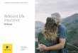 Relevant Life Insurance - Aviva · The cover does not form part of an employee’s lifetime pension allowance. It can provide a cost-effective solution to provide life cover for employees