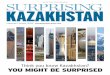 KAZAKHSTAN - Peninsula Press · 2011-06-15 · Kazakhstan will be a regional, commercial, and financial center along the lines of Singapore and Dubai, and a force that plays a decisive