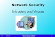 Network Security - Hofstra Universitycscvjc/Spring06/Slides/Sess10/CSC290_Ch10… · 05/01/06 Hofstra University – Network Security Course, CSC290A 28 Types of Viruses Stealth virus: