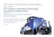 DOE Heavy Vehicle Systems Optimization - Energy€¦ · DOE Heavy Vehicle Systems Optimization peer review 21st Century Locomotive Technology (locomotive system tasks) presented by