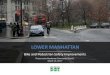 LOWER MANHATTAN › ... › pdf › centre-st-park-row-mar2017.pdf · Spruce Street from Park Row to Nassau Street Current Configuration • One travel lane Proposed Changes ... PowerPoint