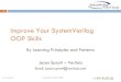 Improve Your SystemVerilog OOP SkillsDesign Patterns: Elements of Reusable Object-Oriented Software By Gamma, Helm, Johnson, Vlissides Head First Design Patterns By Eric Freeman &