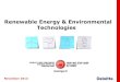 Renewable Energy & Environmental Technologies...renewable energy and environmental technologies worldwide. As ththe th17 largest economy in the world and 6 largest in Europe, Turkey
