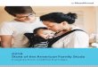 2018 State of the American Family Study · 2020-06-22 · Prepare for the unexpected by protecting your family with appropriate amounts of life insurance and disability income insurance