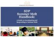 SDP Summer Melt Handbook - Harvard University › files › sdp › files › sdp... · summer gig. In spite of his work and aspirations, Chris does not end up enrolling in college
