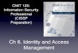Ch 6. Identity and Access Management - samsclass.info › 125 › ppt16 › ch6.pdf · Ch 6. Identity and Access Management. Authentication Methods. Authentication Methods
