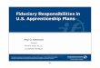 Fiduciary Responsibilities in U.S. Apprenticeship Plans · PDF file occurrence = $100k recovery 4-10. Fiduciary Responsibility Example from DOL FA Bulletin 2008-04 • A schedule bond
