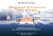 Digital Contact Strategy - ADC Group · La customer centricity è la base solida su cui costruire un approccio progettuale e di successo: la digital contact strategy. ... Lo scopo