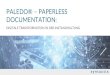PALEDO® PAPERLESS DOCUMENTATION · 2020-02-11 · Instandhaltungsorganisation bleibt SAP Effizienter durch eine Online-Schnittstelle ausgetauscht Ergebnis ... Optimierung der Lagermengen