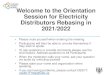 Orientation Session for Electricity Distributors Rebasing in … › sites › default › files › COS-orientation... · 2020-06-25 · Agenda Orientation Session for Electricity