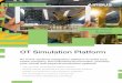 OT Simulation Platform - Airbus CyberSecurity · The OT Simulation Platform, a customisable platform available in the cloud or in a portable box TION TFORM Configuration of 2 work