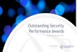 Outstanding Security Performance Awards - Norway OSPAs€¦ · Outstanding Security Performance Awards Sponsorship Brochure 2019. The World’s global awards for security u The Outstanding