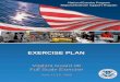 EXERCISE PLAN - Public Intelligence · This Exercise Plan (ExPlan) was produced with input, advice, and assistance from ... Joint Operations Center (JOC). Assumptions Assumptions
