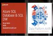 Azure SQL Database & SQL DW - download.microsoft.comdownload.microsoft.com/.../Data-Platform-AirLift-Azure-SQLDB-e-SQL… · Single tenant per database Each tenant’s data is stored
