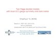 Two Higgs doublet models with local U(1) gauge symmetry ...moriond.in2p3.fr/QCD/2014/WednesdayMorning/Yu.pdf · Two Higgs doublet models with local U(1) gauge symmetry and dark matter