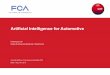 Artificial Intelligence for Automotive - Airi · Artificial Intelligence for Automotive Head of Advanced Electrical / Electronics Milan - May 16th, 2019 Giornata AIRI per l’InnovazioneIndustriale