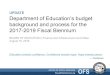 UPDATE Department of Education’s budget background and process for … Forms/budget/FB2017... · 2016-08-16 · UPDATE Department of Education’s budget background and process