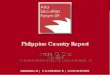 Philippine Country Report · 10/22/2009  · Below-average GDP growth in 2008 GDP growth slowed to 4.6% in 2008 from 7.2% in 2007, which was the highest in three decades 0.9 percentage