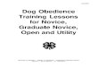 4AK-05PO: Dog Obedience Training Lessons for Novice, Graduate …dogtheloyalcompanion.weebly.com/uploads/1/0/3/3/10331645/... · 2018-09-27 · course in the bulletin, “Dog Obedience