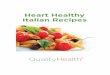 Heart Healthy Italian Recipes · 2020-04-20 · Heart Healthy Italian Recipes Servings: 4 Preparation Time: 5 min. Cooking Time: 15 min. Cooking Directions Heat a heavy nonstick pan