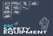 SAFETY EQUIPMENT · 2018-01-03 · PART 1 NK_Safety Equipment 3 _ Firefighter Equipment / PART 1 Firefighter Equipment Fire Fighting Equipment must be effectively prepared in compliance