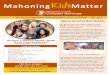 MahoningKids Matter...MahoningKids Matter Report to the ommunity | 2015 The Exclusive Publication for Staff, Stakeholders, Donors and Friends Agency Launches New Website M ahoning