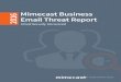 Mimecast Business Email Threat Reportdev.windstreamhosting.com/downloads/mimecast/... · Confidence Checklist for IT teams designed to boost – or maintain – confidence in their