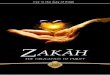 ZAKAAH - aalequtub.files.wordpress.com · ZAKAAH IMPORTANCE OF ZAKAAH (Alms) A unique and remarkable institution and major pillar, of Islam is Zakaah. Zakaah is either just a form