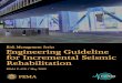 FEMA P-420 Engineering Guideline for Incremental Seismic ... · FEMA P-420 / May 2009 FEMA. Cover Photo: ... Engineering Guideline for Incremental Seismic Rehabilitation 2.4.1 Development