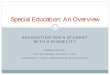 Special Education: An Overview - Center Videocentervideo.forest.usf.edu/video/qpi/florida/specialeducation/Special... · Special Education: An Overview. ... to leverage available