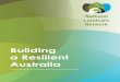 Building a Resilient Australia - Gecko CLaN€¦ · embedded within Landcare networks, not seated within government entities. 1.2 Investigation and development of a national insurance