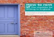 How to rent 3The checklist for renting in England€¦ · or agent, including a telephone number you can use in case of an emergency. Code of practice. Check that whoever is managing