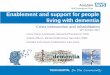 Enablement and support for people living with dementia › wp-content › uploads › 2017 › 11 › ... · Sight Loss and Dementia Vision •1 in 5 people aged 75 and over, and