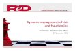 Dynamic management of riskDynamic management of risk and ...pseconsulting.com/wp-content/uploads/2012/01/mac12_6_paul_stanl… · Dynamic management of riskDynamic management of risk