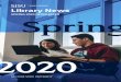 Spring 2020 Library News · Services (SCS) program at the Dr. Martin Luther King, Jr. Library with its recent gift of $25,000. The gift will enable SJSU King Library to expand the