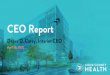 CEO Report · 4/30/2020  · 408 APP hours, 516 RN hours, 1,092 MA hours ... • To ensure access to COVID-19 data, CCDPH updates reported cases and rates of infection in ... •