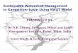 Sustainable Watershed Management in Ganga river …Sustainable Watershed Management in Ganga river basin Using SWAT Model PRESENTED BY Dr N K Tiwary, Professor, Water and Land Management
