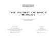 THE BURNT ORANGE HERESY › cdn.filmtrackonline.com...Presents THE BURNT ORANGE HERESY A film by Giuseppe Capotondi 98 mins, UK/Italy, 2020 Language: English Distribution Mongrel Media