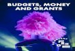 BUDGETS, MONEY AND GRANTS - Melbourne Fringe Festival › wp-content › uploads › 2020 › ... · 2020-05-29 · (Budgets and Grants) Creating a detailed and realistic budget is