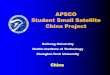 APSCO Student Small Satellite China Project · ⚫APSCO International Space Education Center International education in space science and technology and to conduct the training programs
