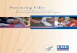 Preventing Falls - Christopher Lipowski › pdfs › cdc_guide-a.pdf · prevention interventions that can be used in community settings. By offering effective fall prevention programs