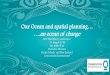 Our Ocean and spatial planning… ….an ocean of change › assets › Past events › 2016 EDS... · 2016-08-14 · 11 August 2016 Sue Miller Taei Executive Director Pacific Islands