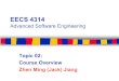 EECS 4314 - York Universityzmjiang/teaching/eecs4314/slides/...The Agile Iterative Software Development Process . Different Phases in Software Development Cycle 1. Requirements 