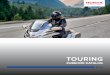 TOURING - Honda...Quelle: Scotto, Emilio (2007), The Longest Ride: My Ten-Year 500,000 Mile Motorcycle Journey, MotorBooks/MBI Publishing Company, ISBN 9780760326329 Als Langstreckentouren