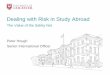 Homepage - BUTEX - Dealing with Risk in Study … › wp-content › uploads › 2018 › 08 › ...2016/07/08  · Resources UKCISA’s “International Students in Crisis” Guide