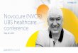 Novocure (NVCR) UBS healthcare conference · PDF file 24-05-2017  · uncertainties facing Novocure such as those set forth in its Annual Report on Form 10-K filed on February 23,